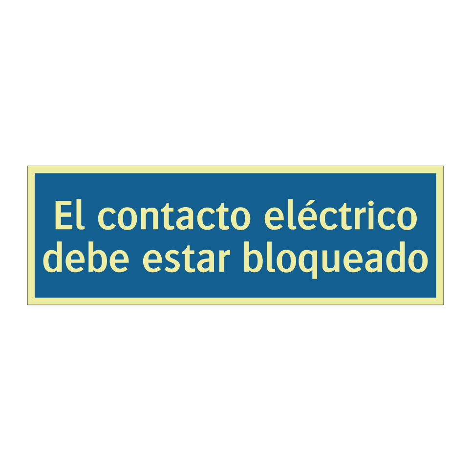 El contacto eléctrico debe estar bloqueado