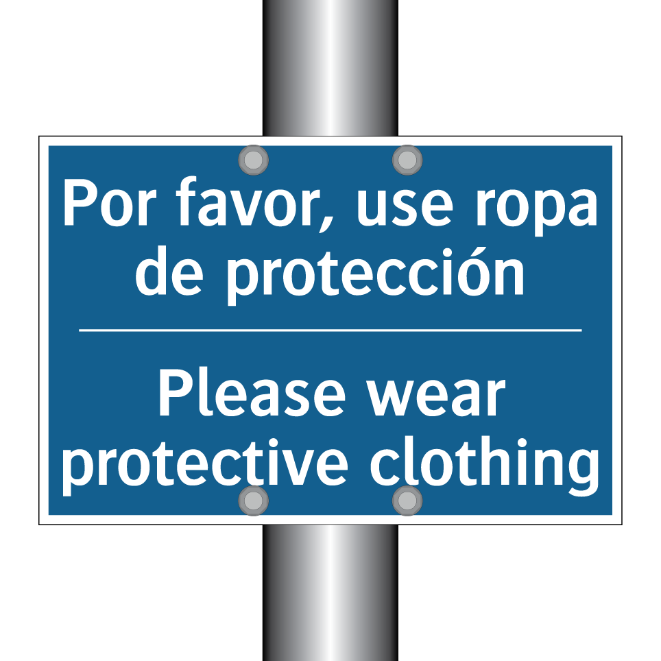 Por favor, use ropa de protección /.../ - Please wear protective clothing /.../