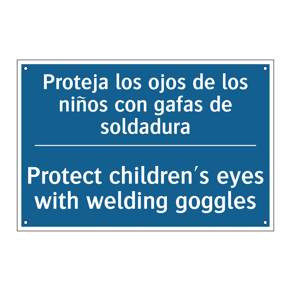 Proteja los ojos de los niños /.../ - Protect children's eyes with welding /.../