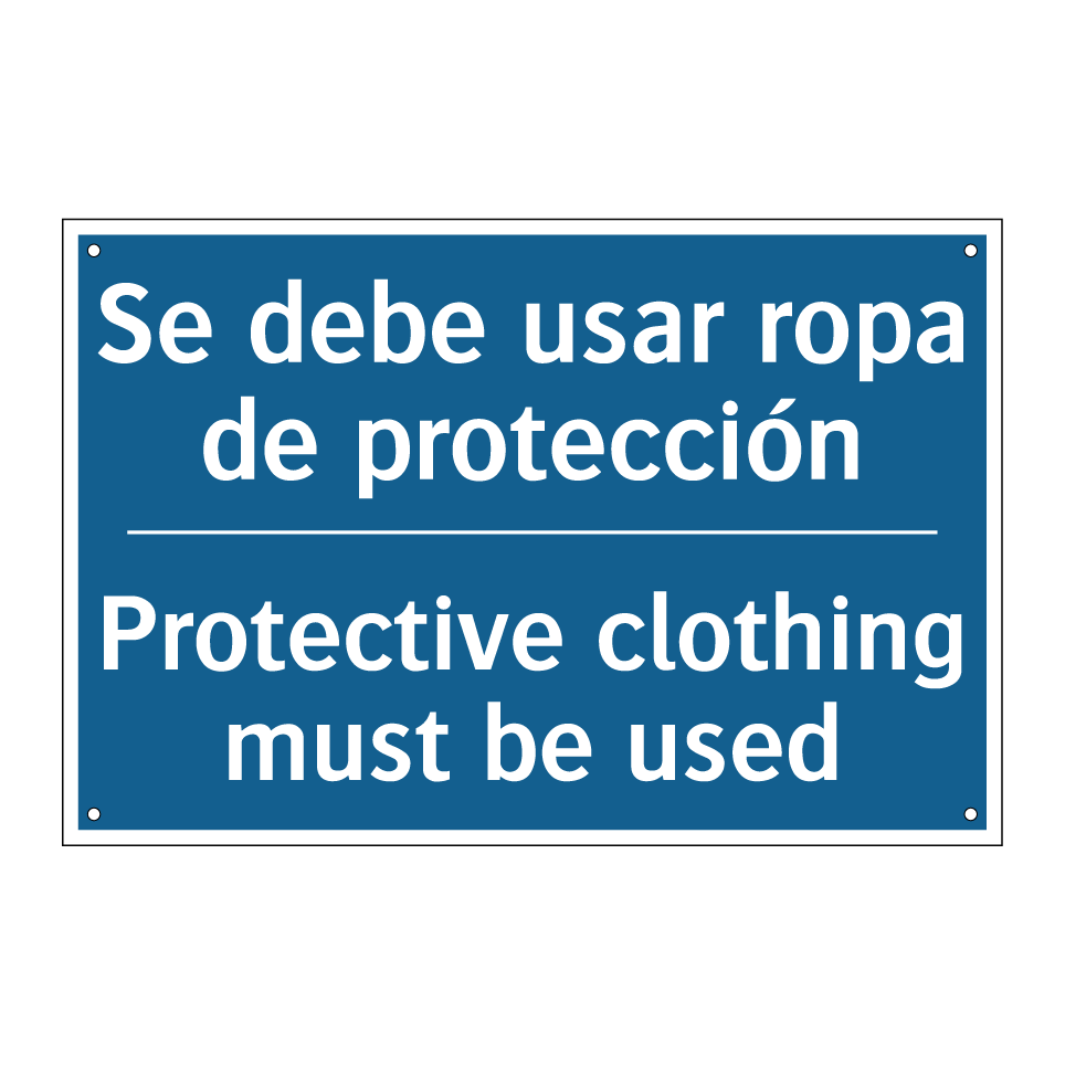 Se debe usar ropa de protección /.../ - Protective clothing must be used /.../