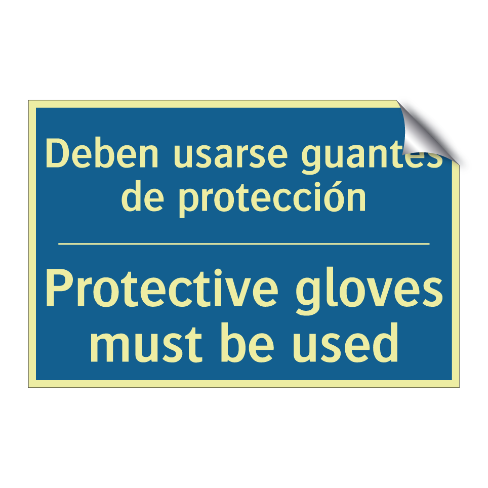Deben usarse guantes de protección /.../ - Protective gloves must be used