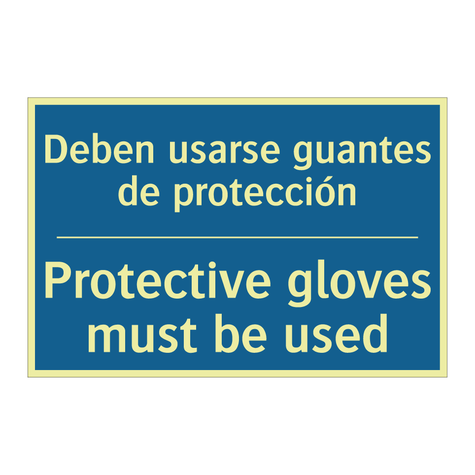 Deben usarse guantes de protección /.../ - Protective gloves must be used