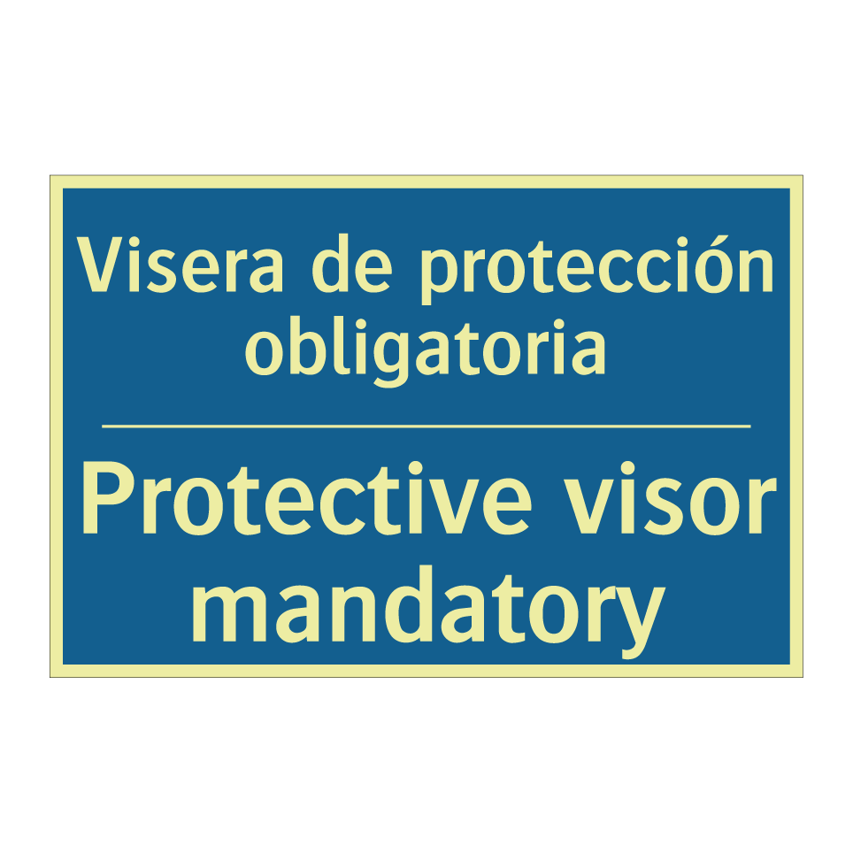 Visera de protección obligatoria /.../ - Protective visor mandatory