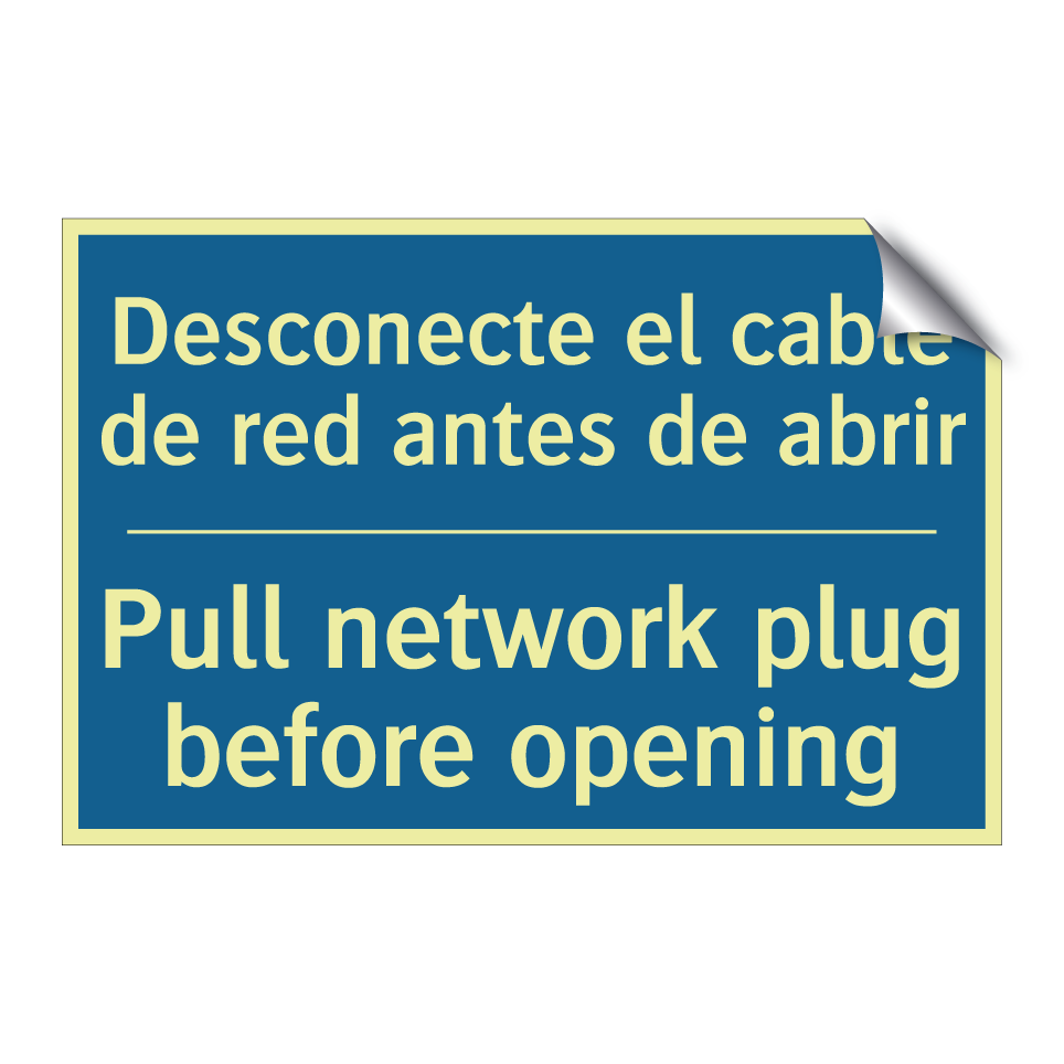 Desconecte el cable de red antes /.../ - Pull network plug before opening /.../