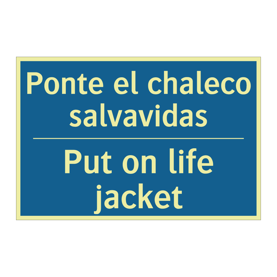 Ponte el chaleco salvavidas - Put on life jacket