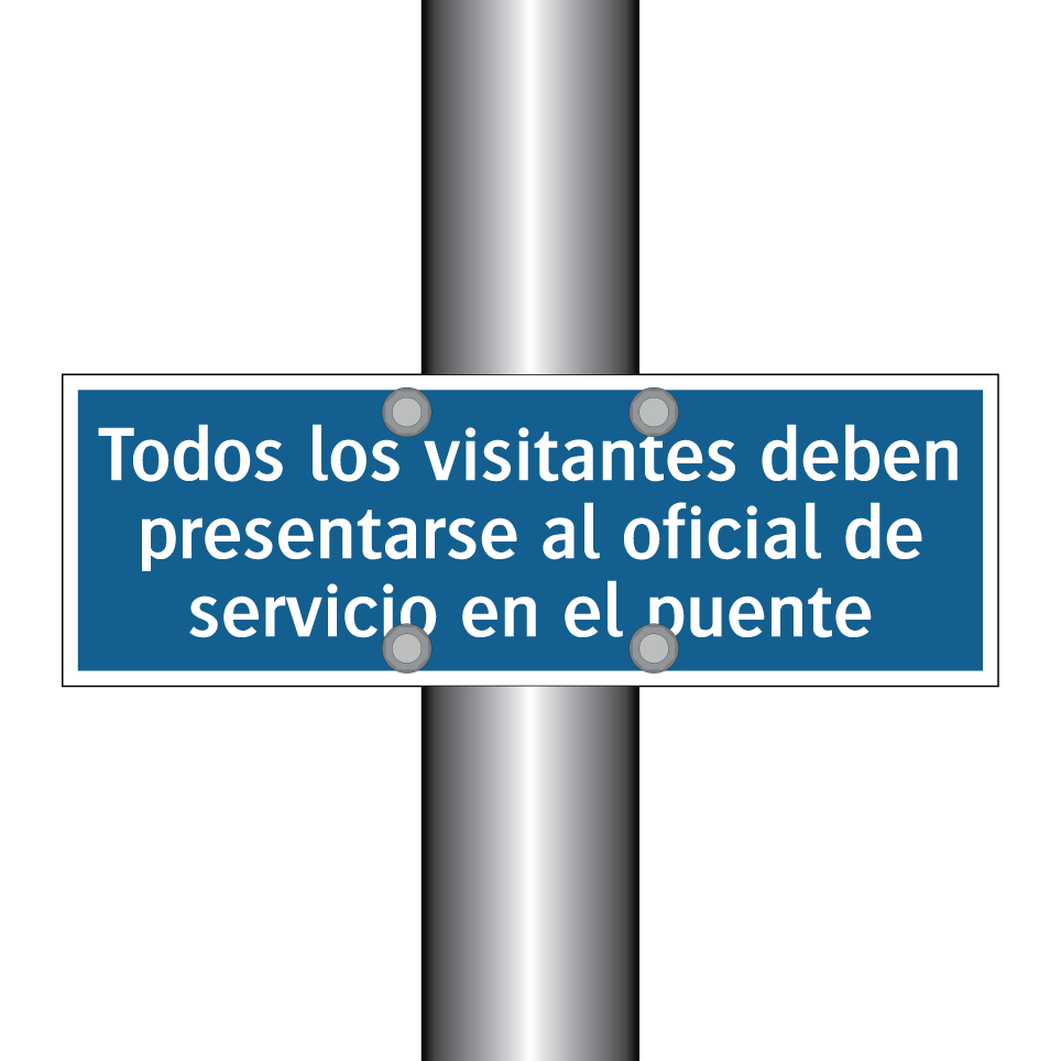 Todos los visitantes deben presentarse al oficial de servicio en el puente