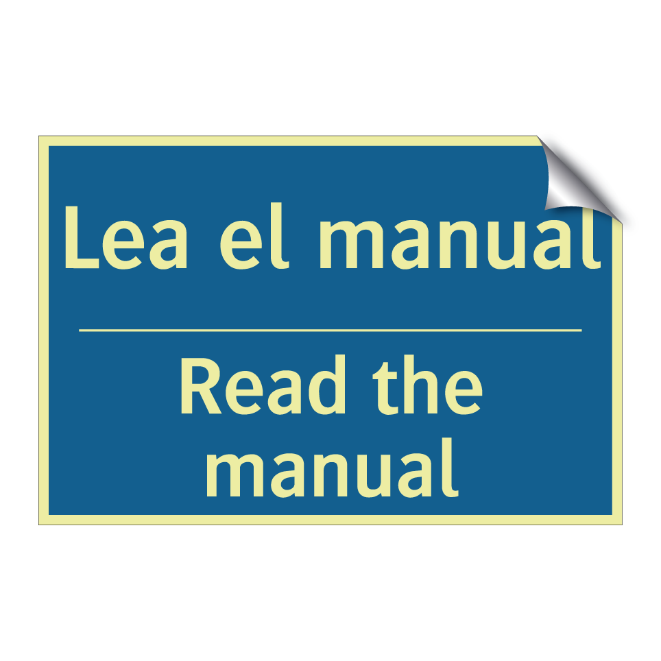 Lea el manual - Read the manual