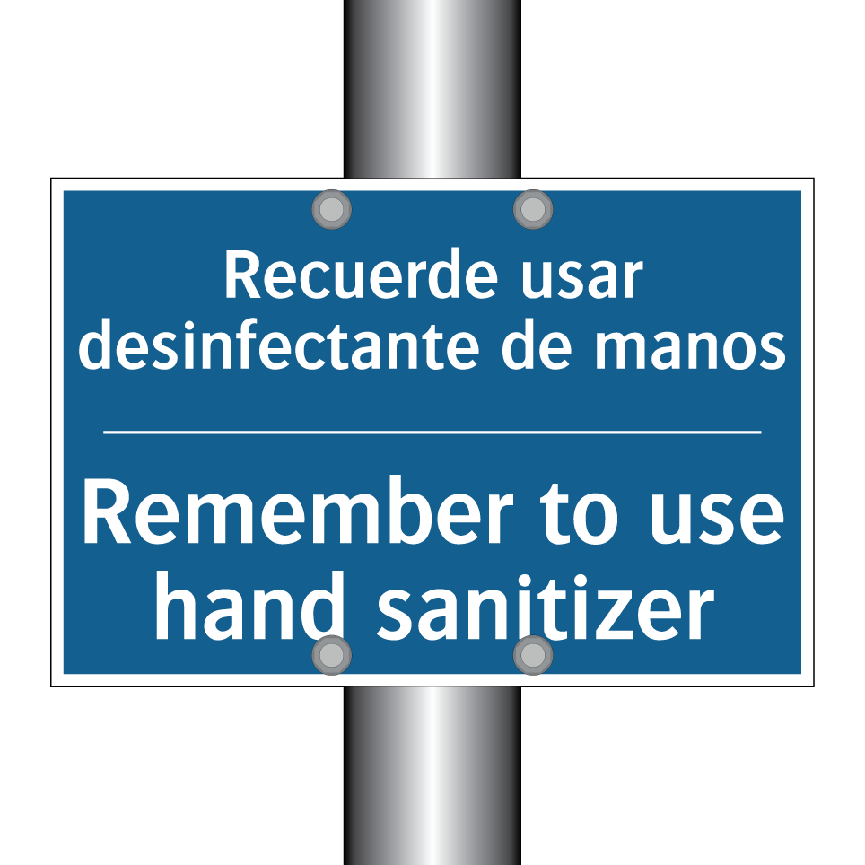 Recuerde usar desinfectante de /.../ - Remember to use hand sanitizer