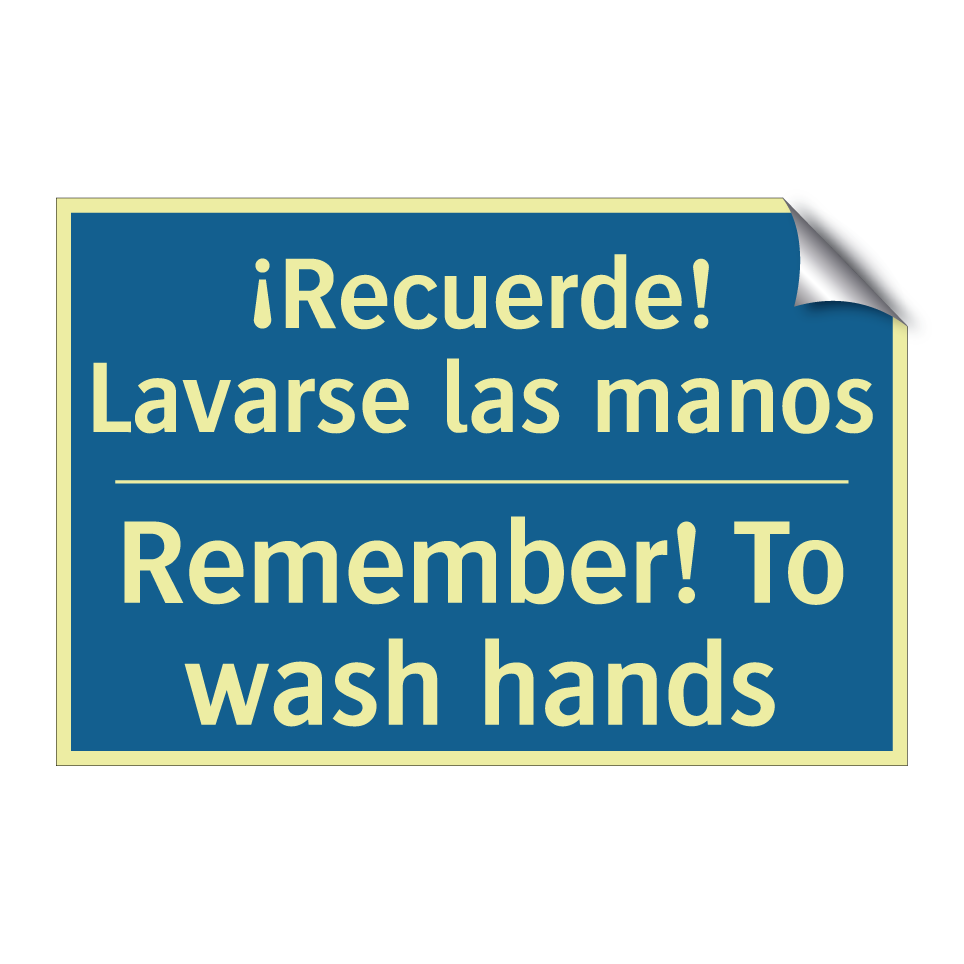 ¡Recuerde! Lavarse las manos - Remember! To wash hands