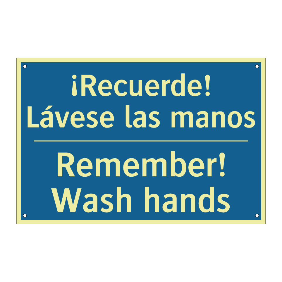 ¡Recuerde! Lávese las manos - Remember! Wash hands