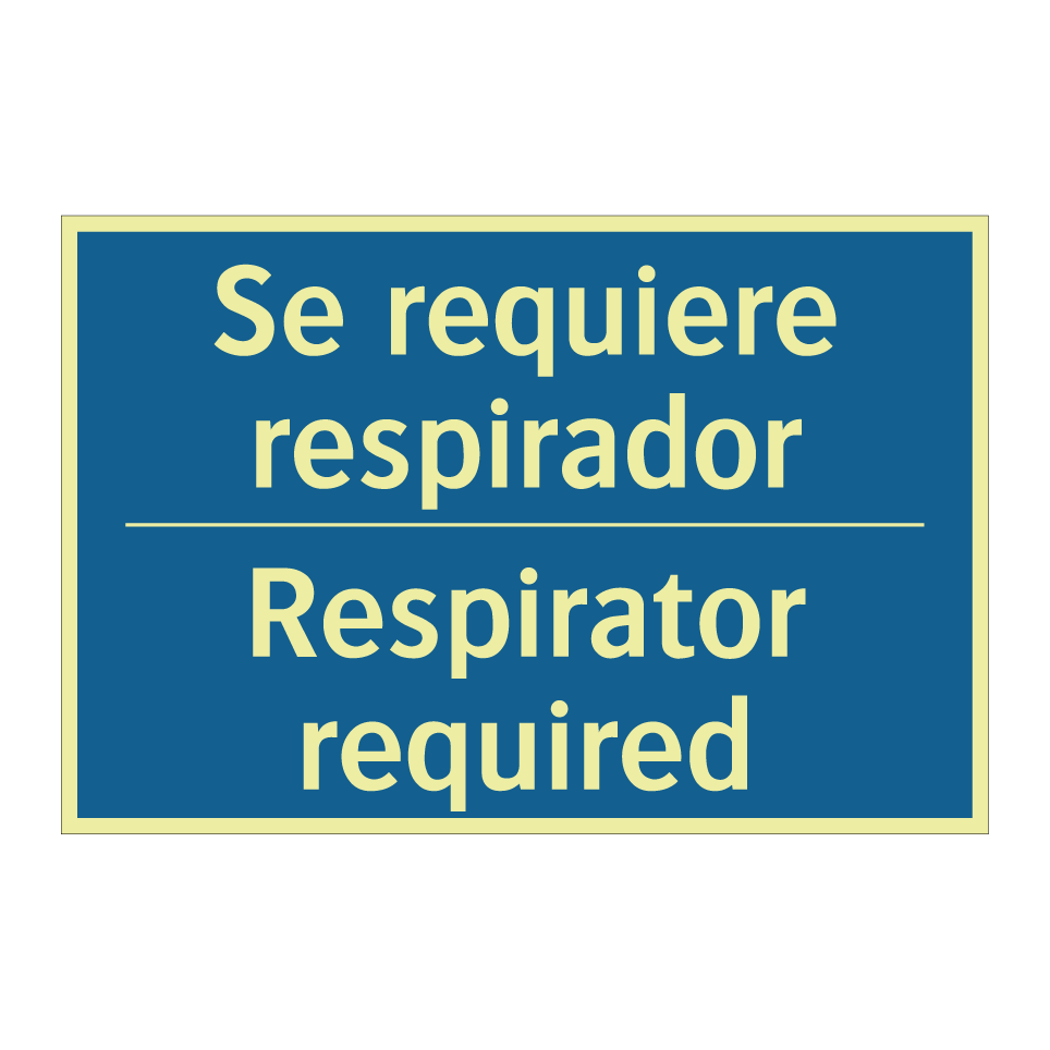 Se requiere respirador - Respirator required