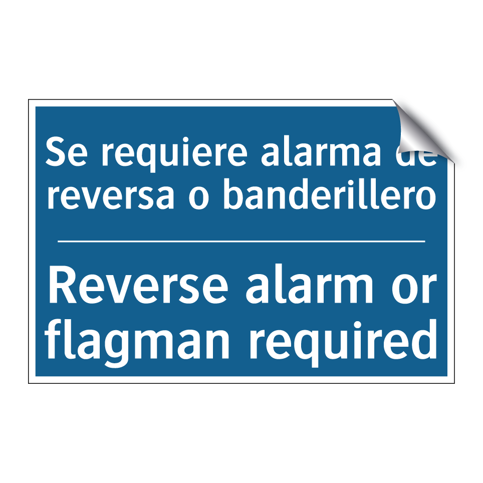 Se requiere alarma de reversa /.../ - Reverse alarm or flagman required /.../