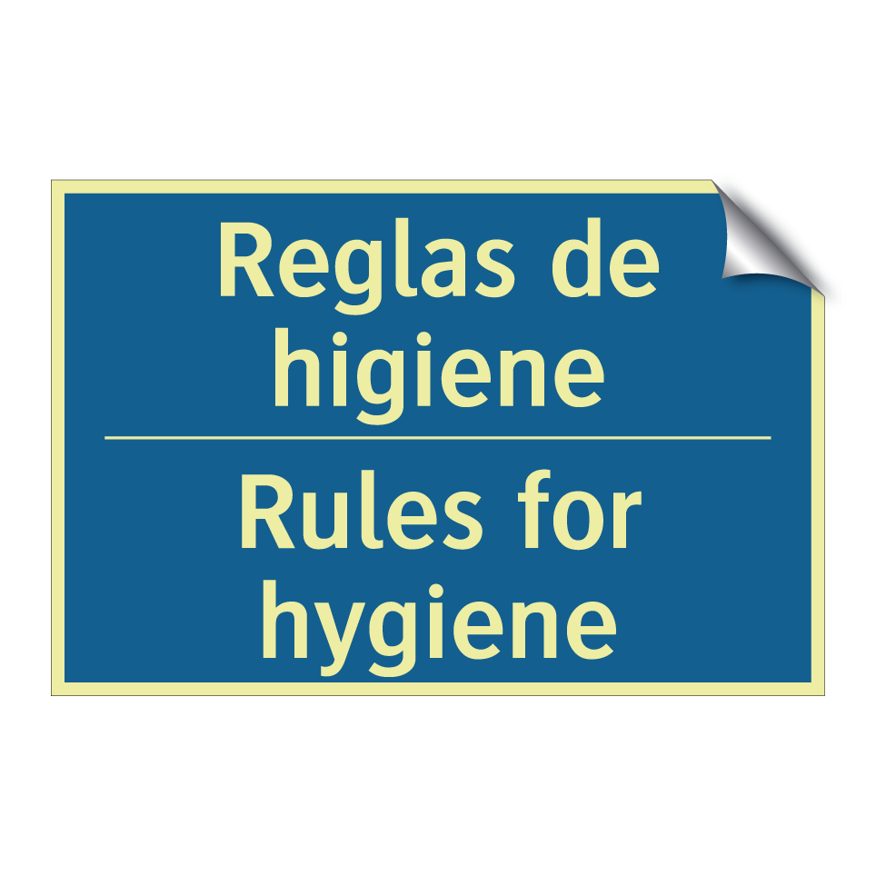 Reglas de higiene - Rules for hygiene