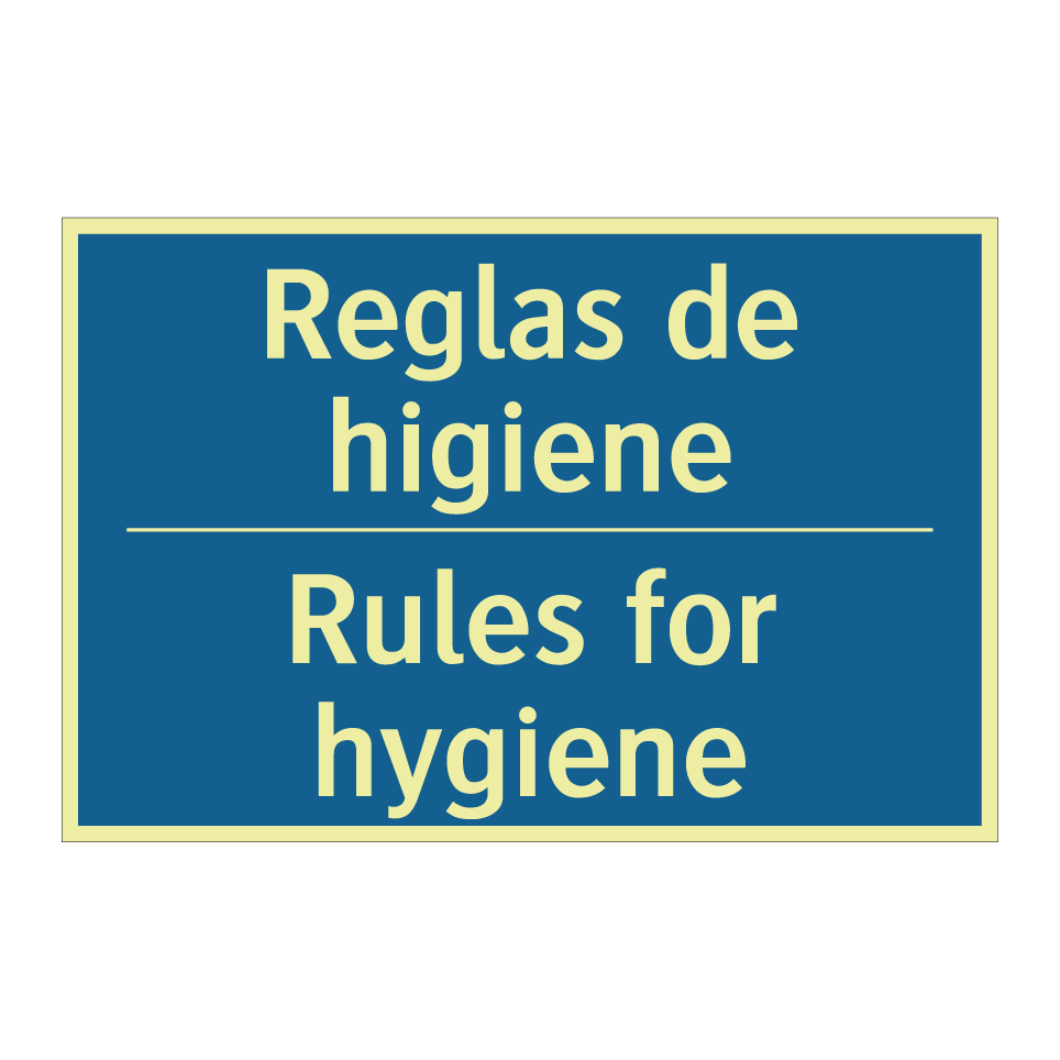 Reglas de higiene - Rules for hygiene