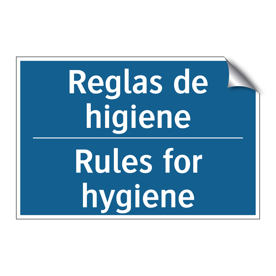 Reglas de higiene - Rules for hygiene