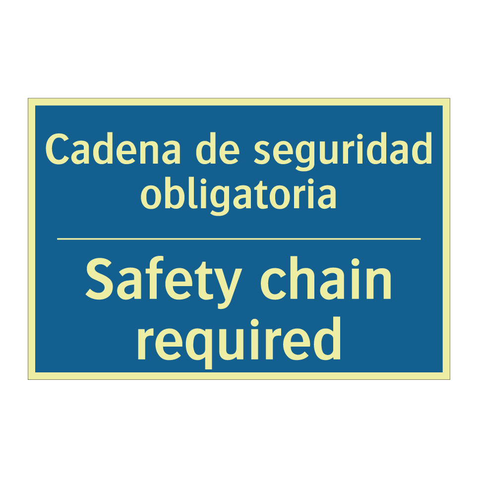 Cadena de seguridad obligatoria /.../ - Safety chain required