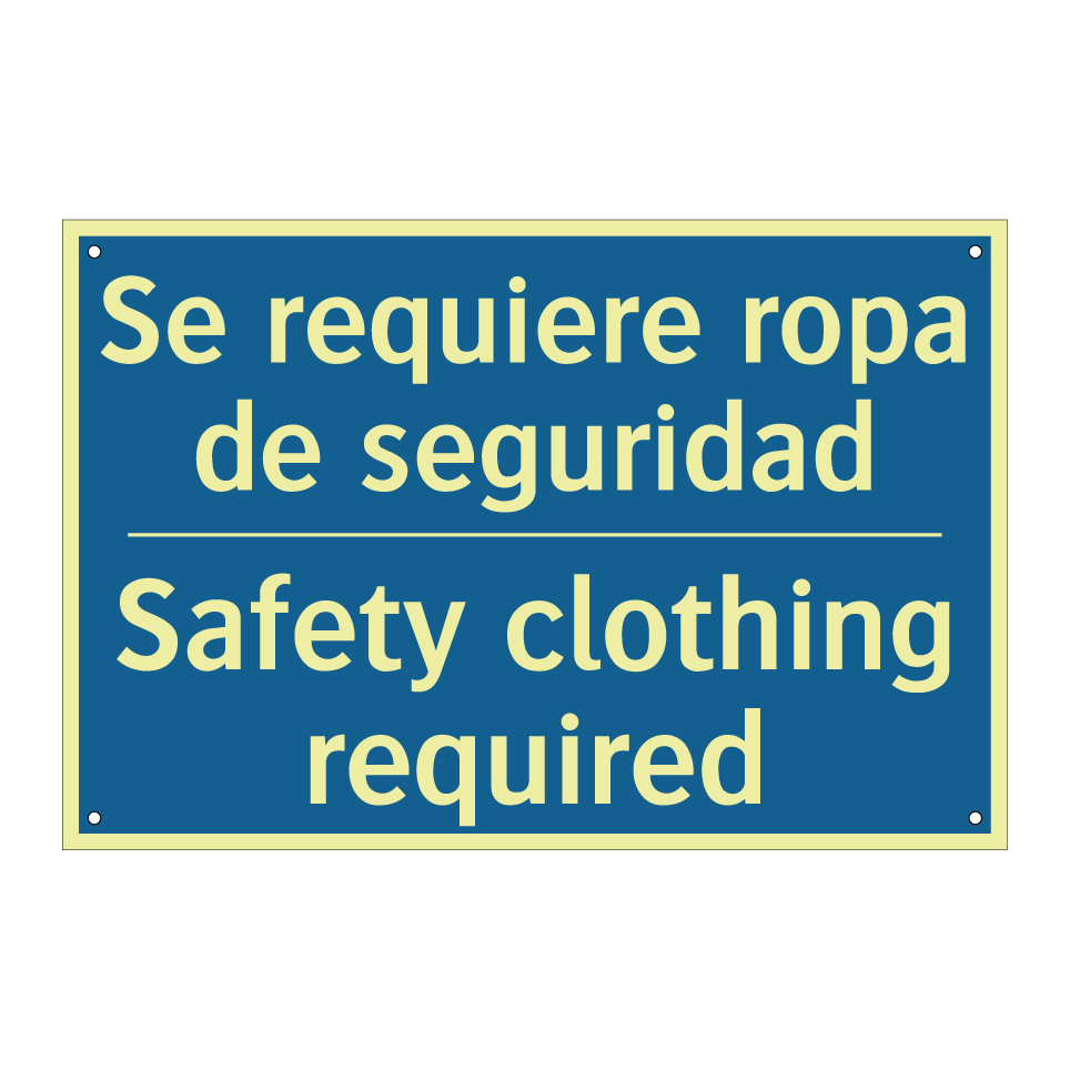 Se requiere ropa de seguridad - Safety clothing required