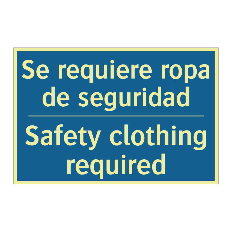 Se requiere ropa de seguridad - Safety clothing required