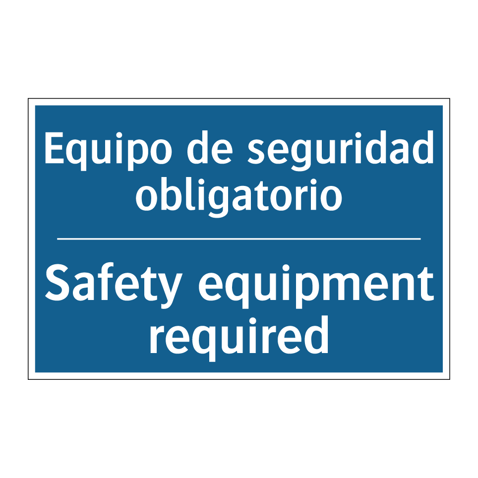 Equipo de seguridad obligatorio /.../ - Safety equipment required