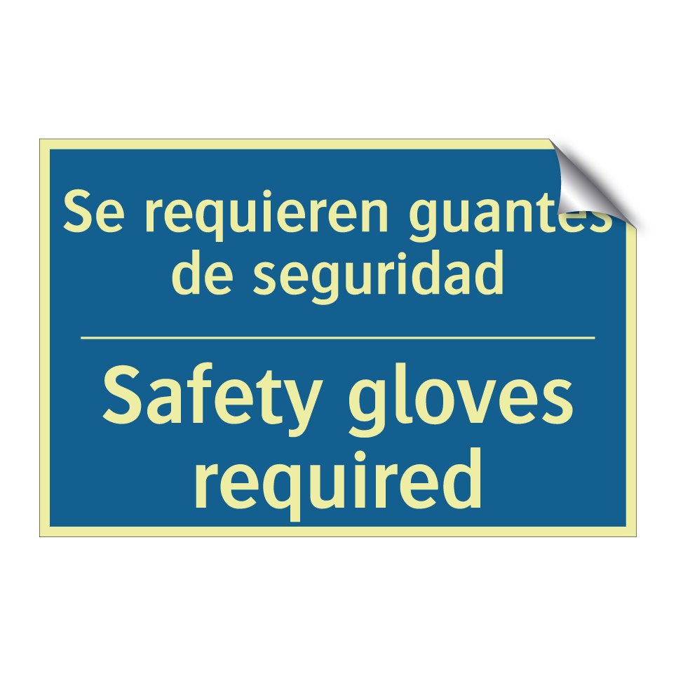 Se requieren guantes de seguridad /.../ - Safety gloves required