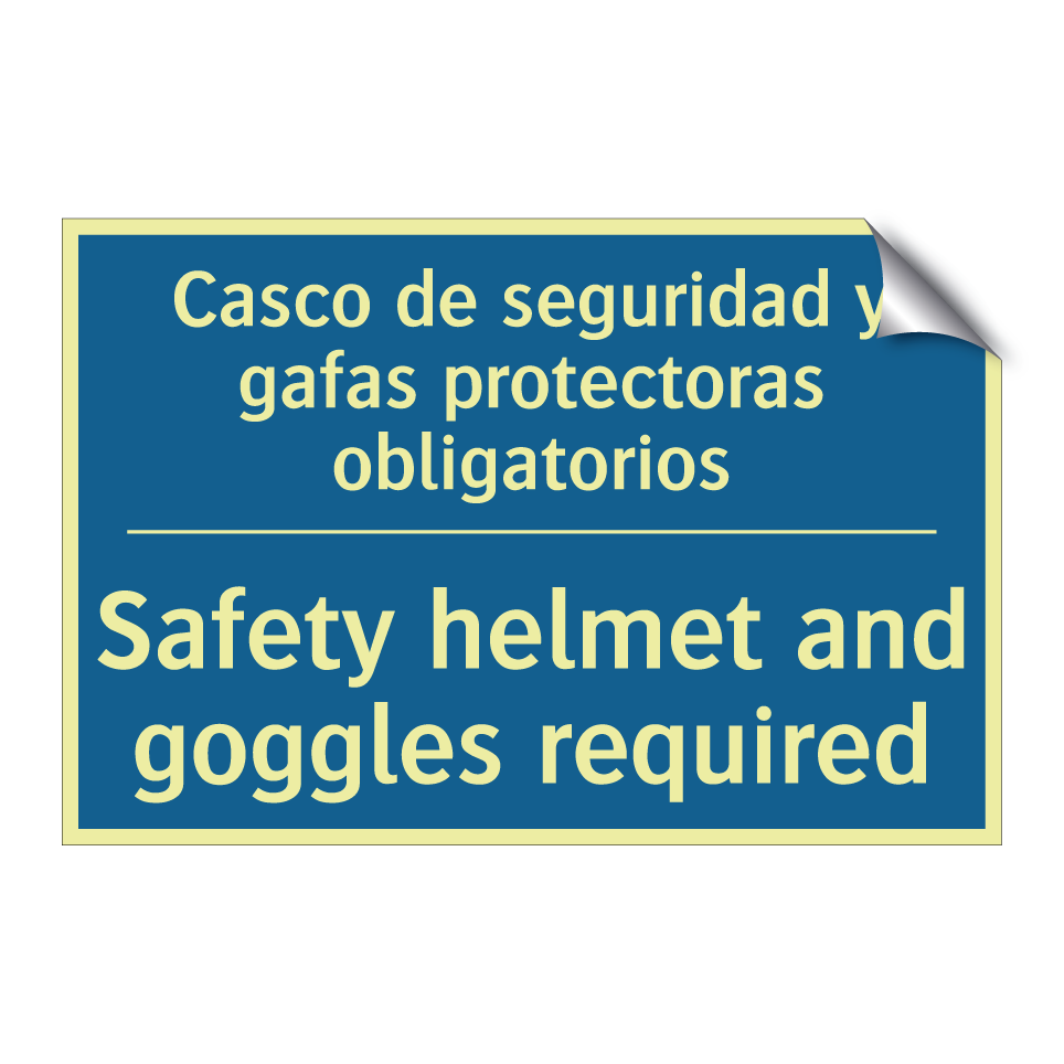 Casco de seguridad y gafas protectoras /.../ - Safety helmet and goggles required /.../