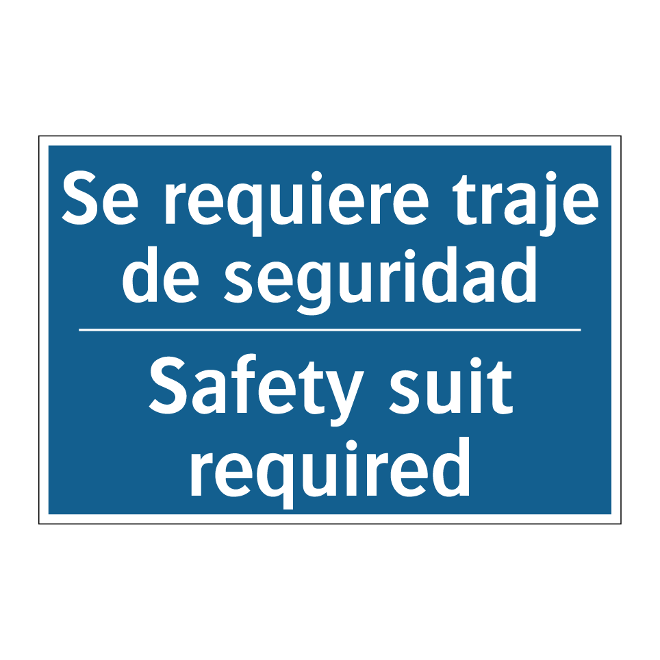 Se requiere traje de seguridad - Safety suit required