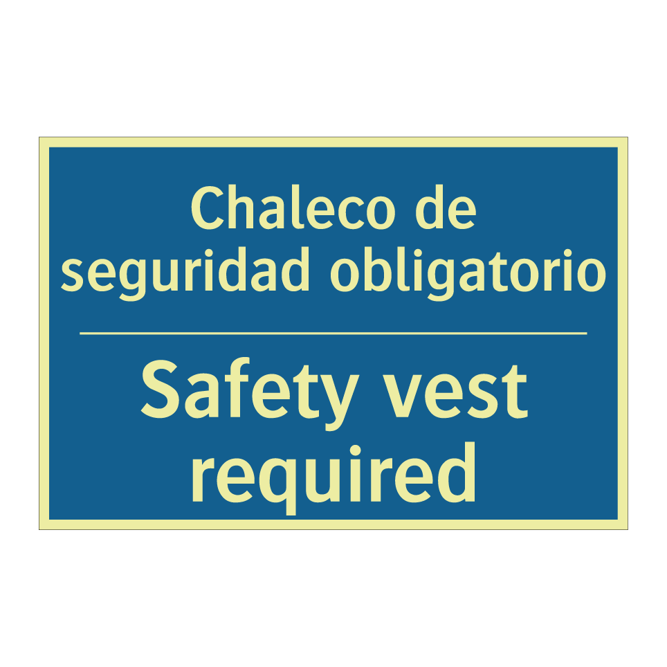 Chaleco de seguridad obligatorio /.../ - Safety vest required