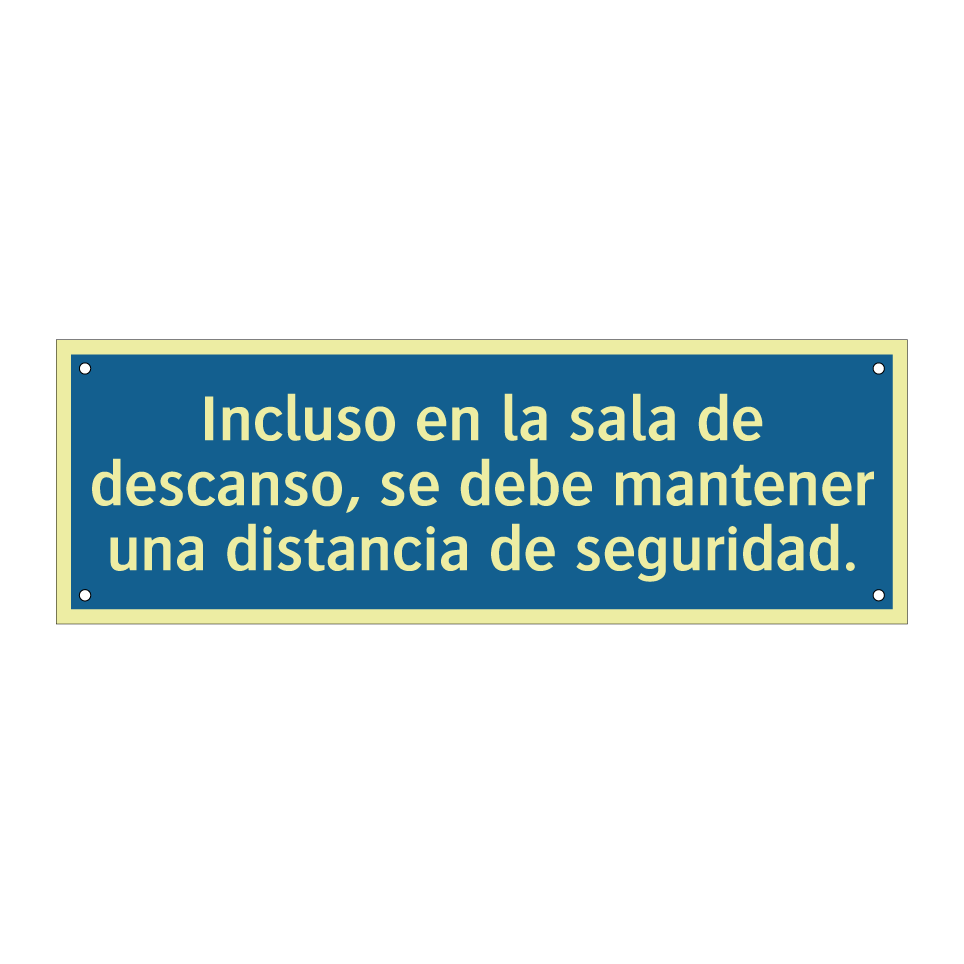 Incluso en la sala de descanso, se debe mantener una distancia de seguridad.