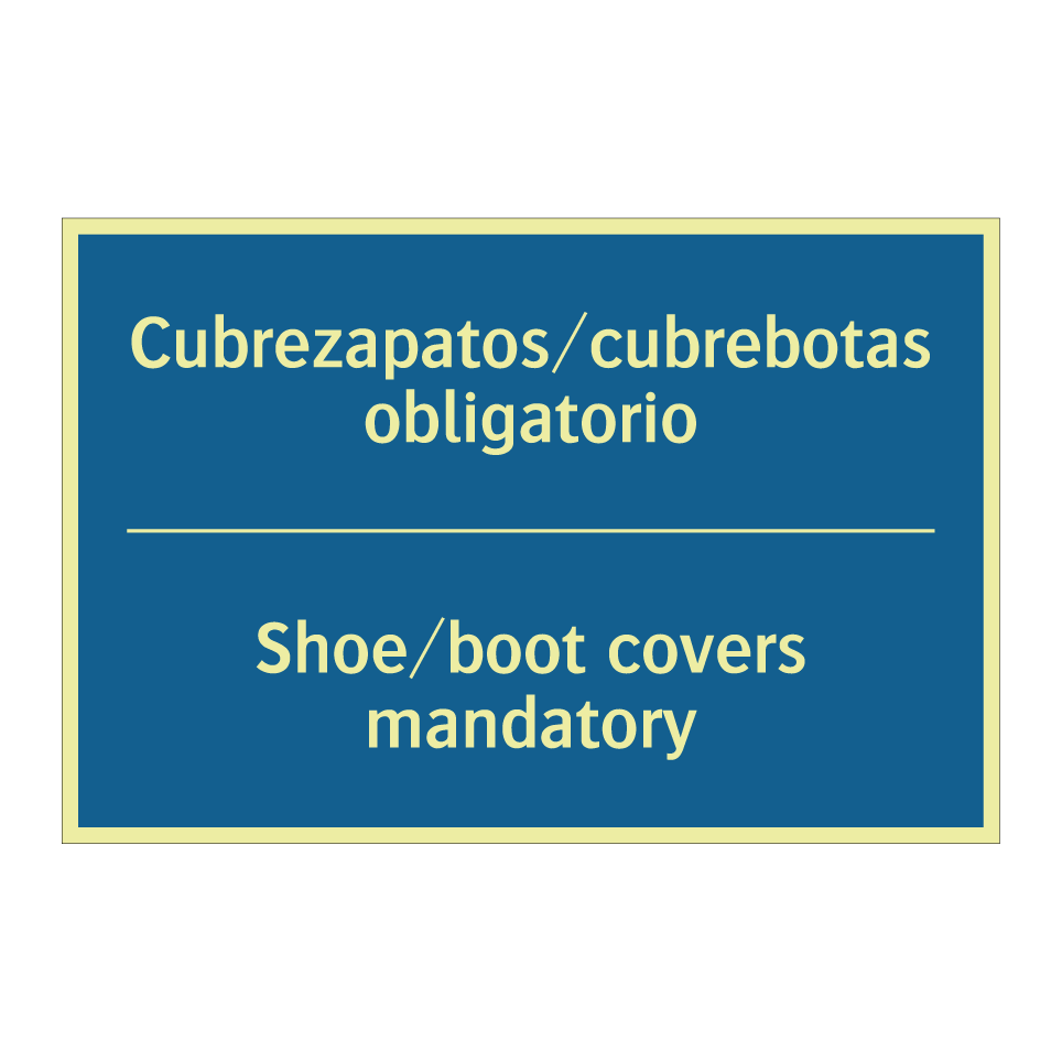 Cubrezapatos/cubrebotas obligatorio /.../ - Shoe/boot covers mandatory