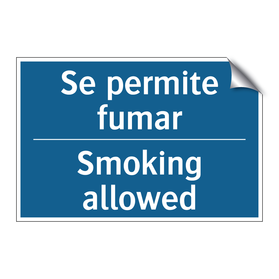 Se permite fumar - Smoking allowed