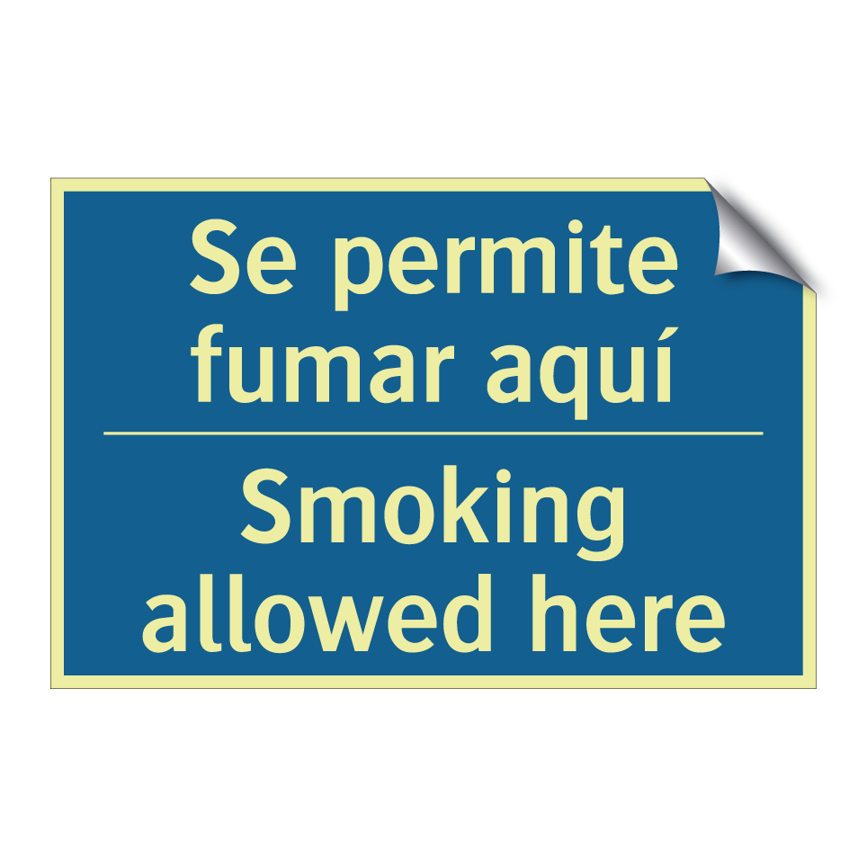 Se permite fumar aquí - Smoking allowed here