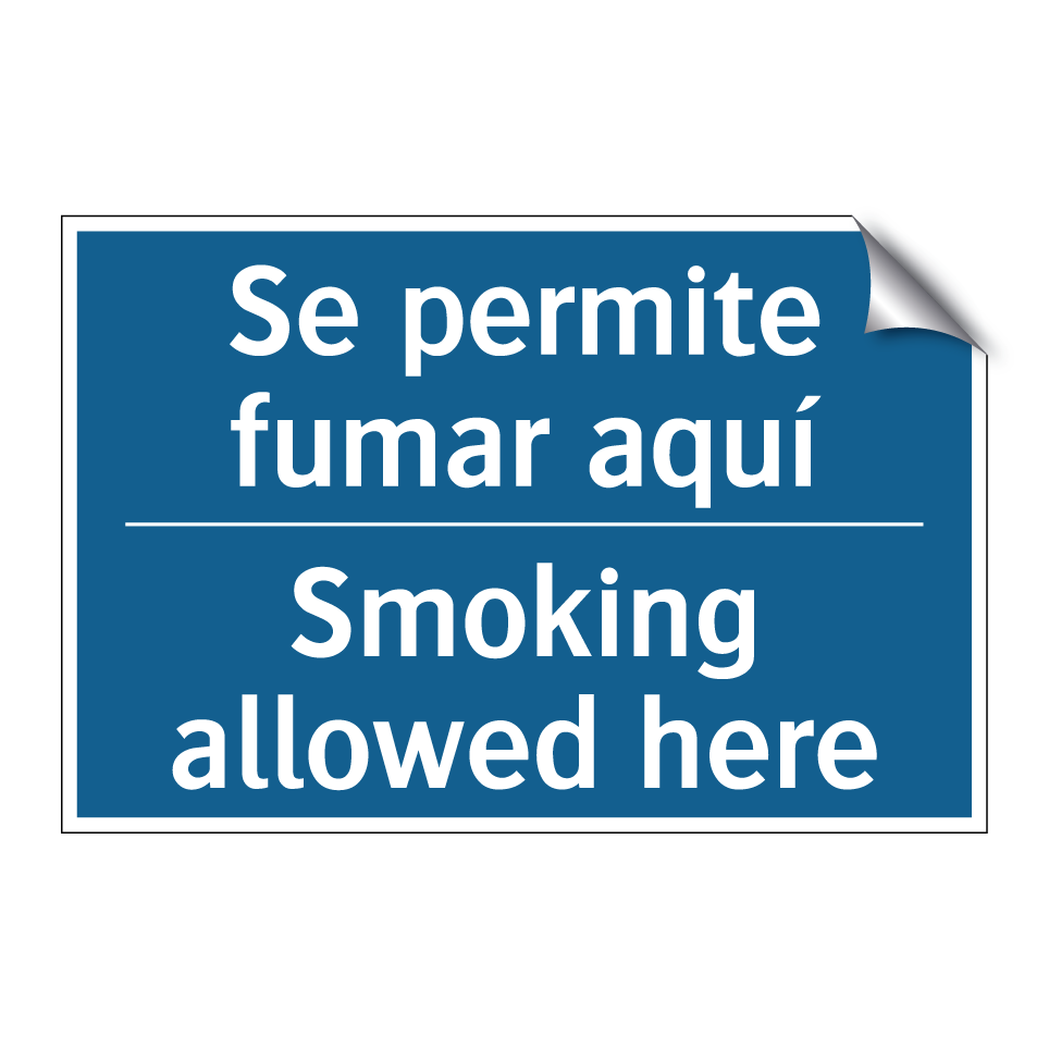 Se permite fumar aquí - Smoking allowed here