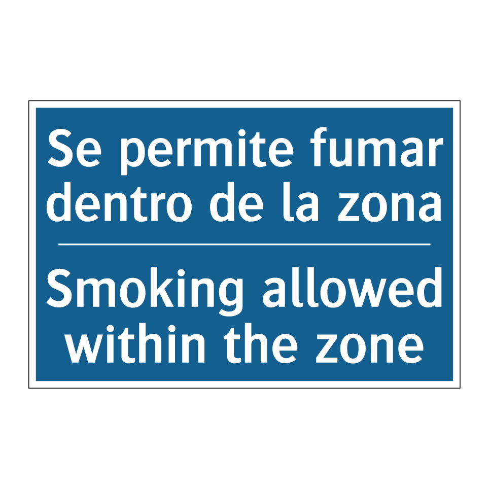 Se permite fumar dentro de la /.../ - Smoking allowed within the zone /.../