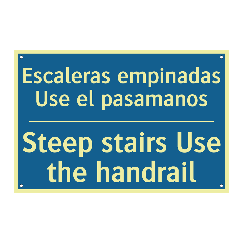Escaleras empinadas Use el pasamanos /.../ - Steep stairs Use the handrail