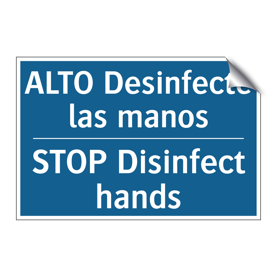 ALTO Desinfecte las manos - STOP Disinfect hands