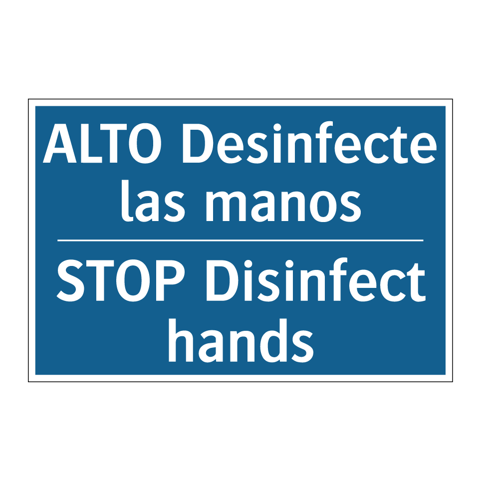 ALTO Desinfecte las manos - STOP Disinfect hands