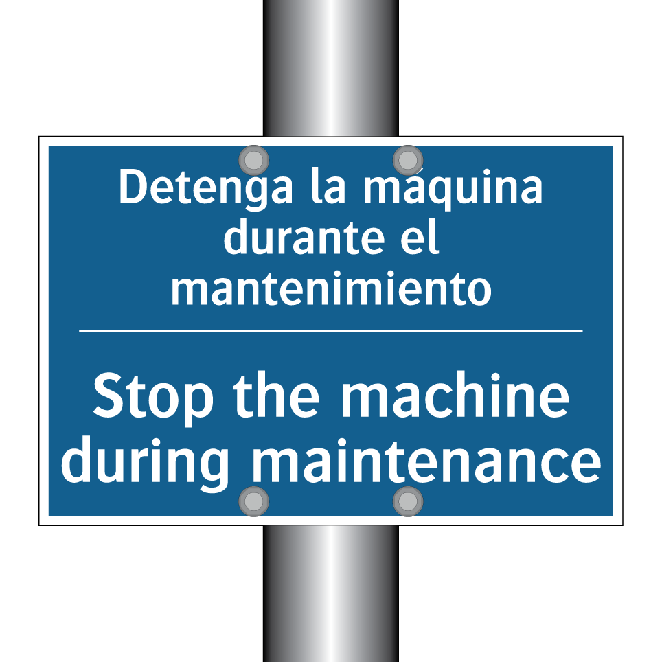 Detenga la máquina durante el /.../ - Stop the machine during maintenance /.../