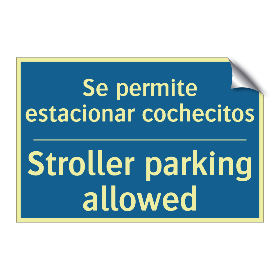 Se permite estacionar cochecitos /.../ - Stroller parking allowed