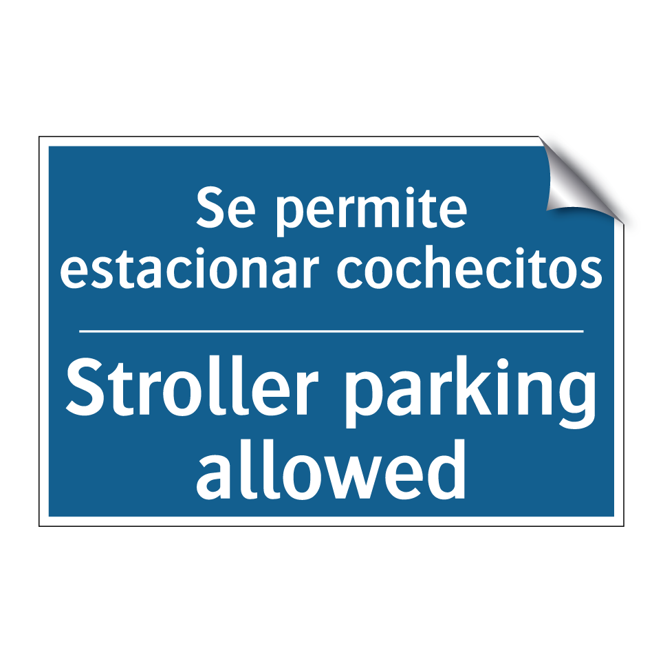 Se permite estacionar cochecitos /.../ - Stroller parking allowed