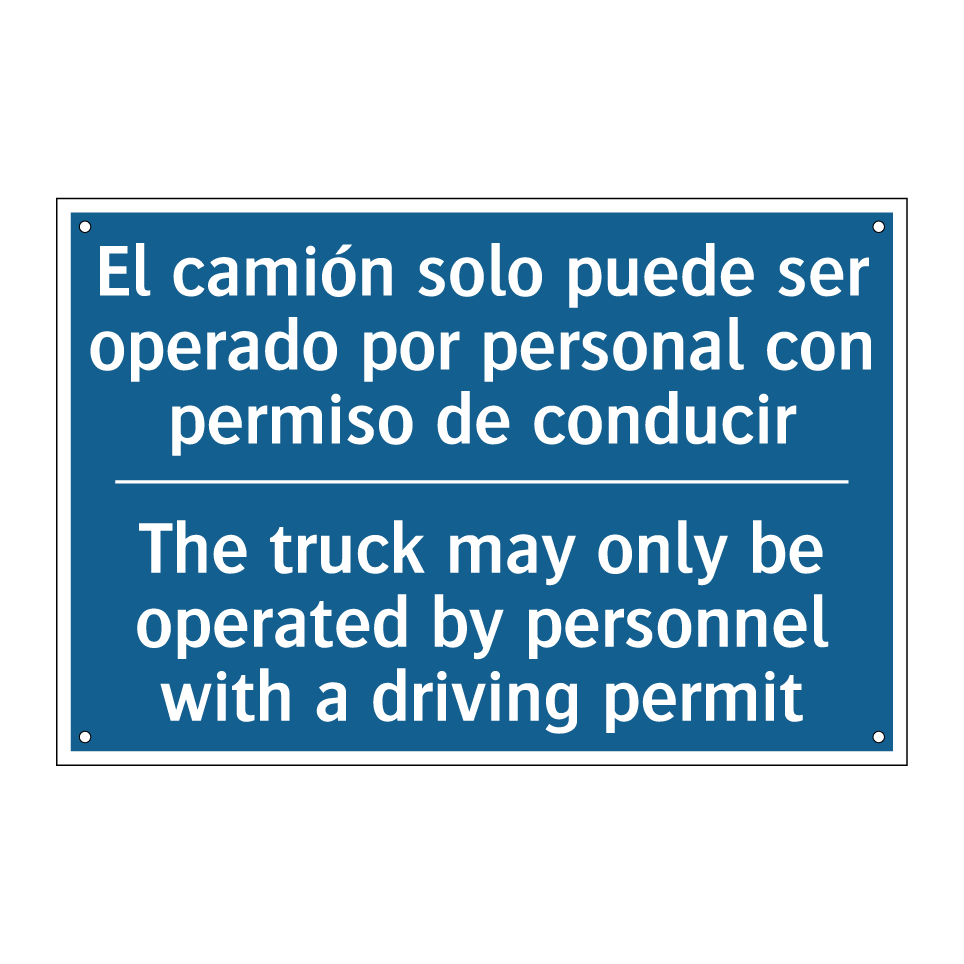 El camión solo puede ser operado /.../ - The truck may only be operated /.../
