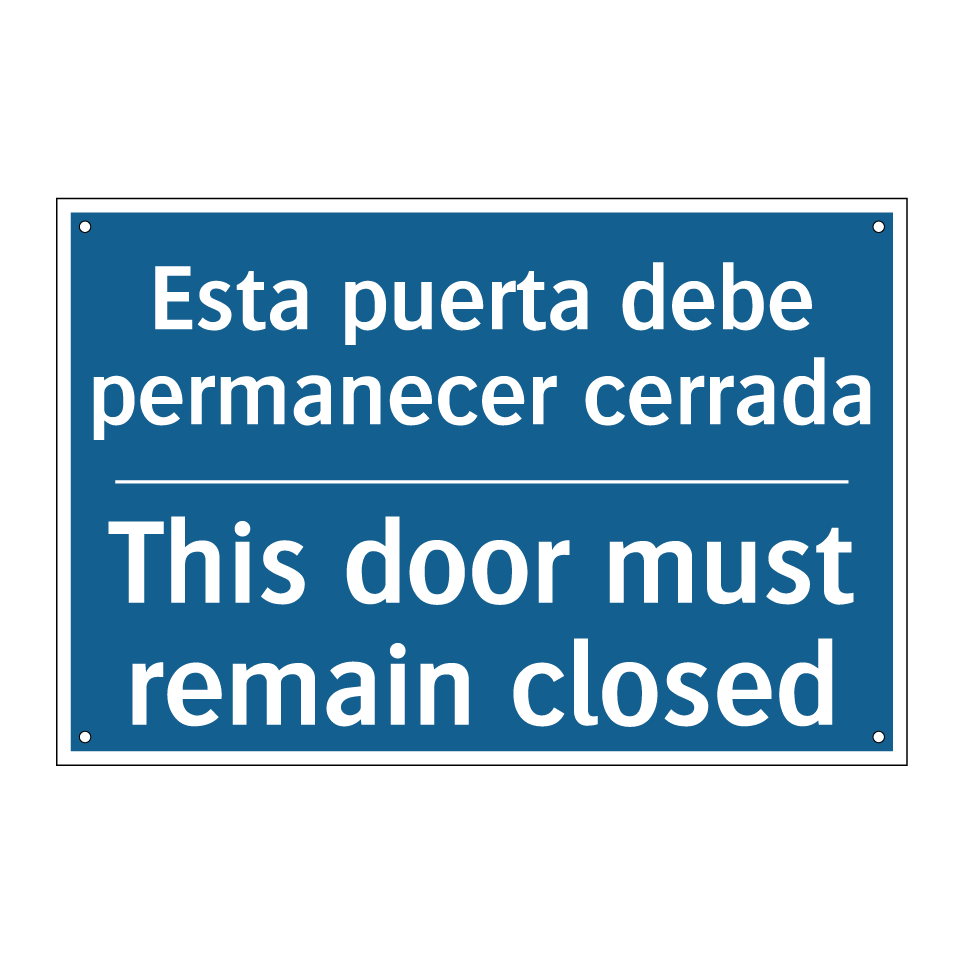 Esta puerta debe permanecer cerrada /.../ - This door must remain closed