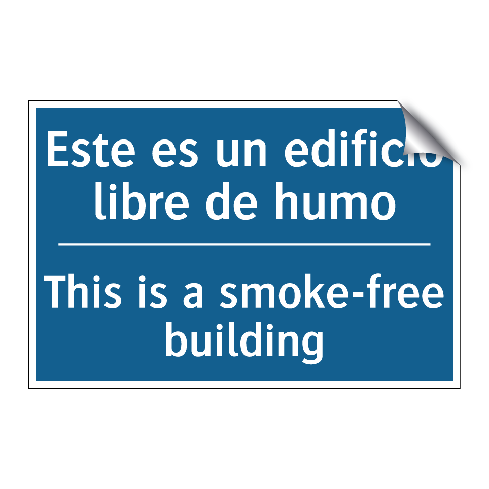Este es un edificio libre de humo /.../ - This is a smoke-free building