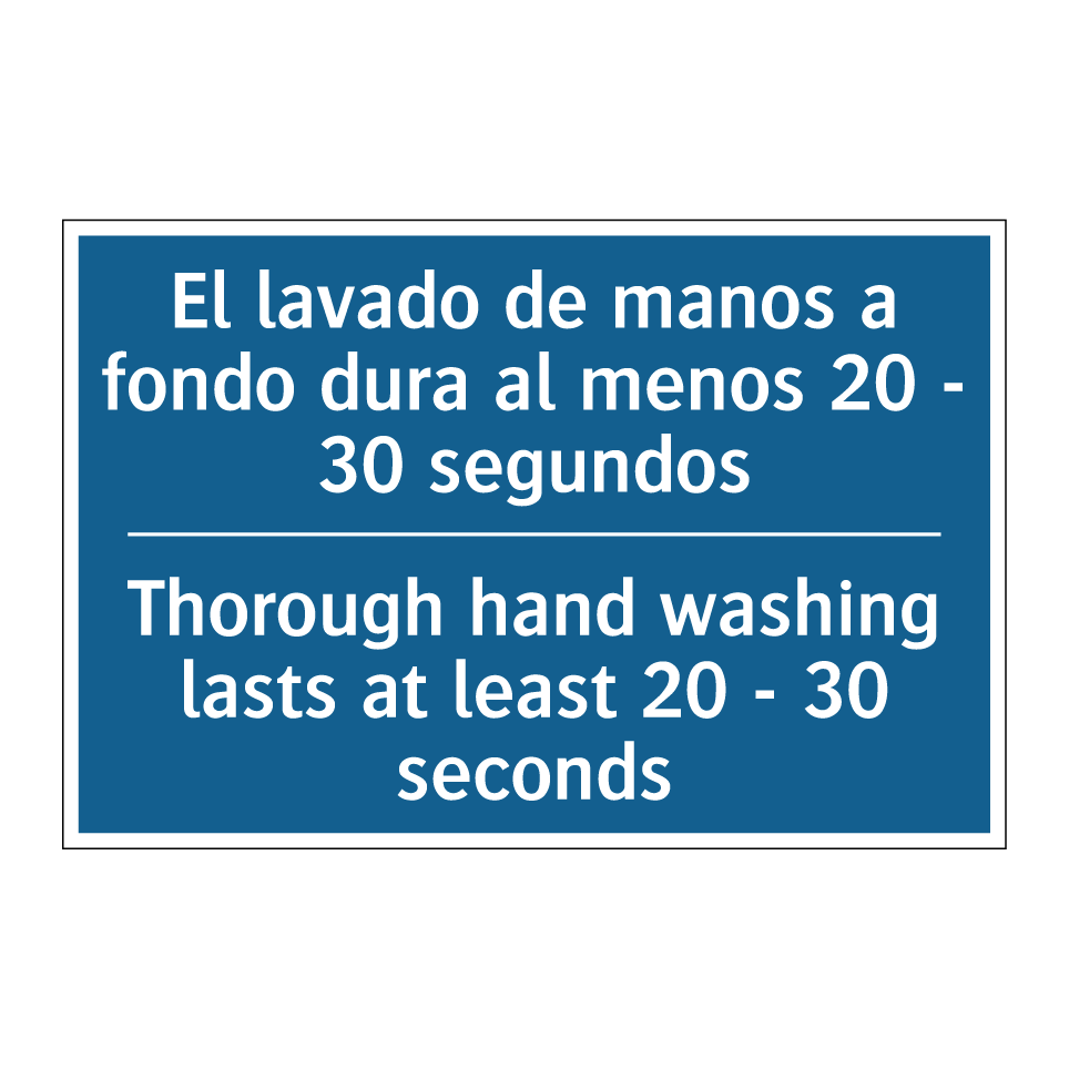 El lavado de manos a fondo dura /.../ - Thorough hand washing lasts at /.../