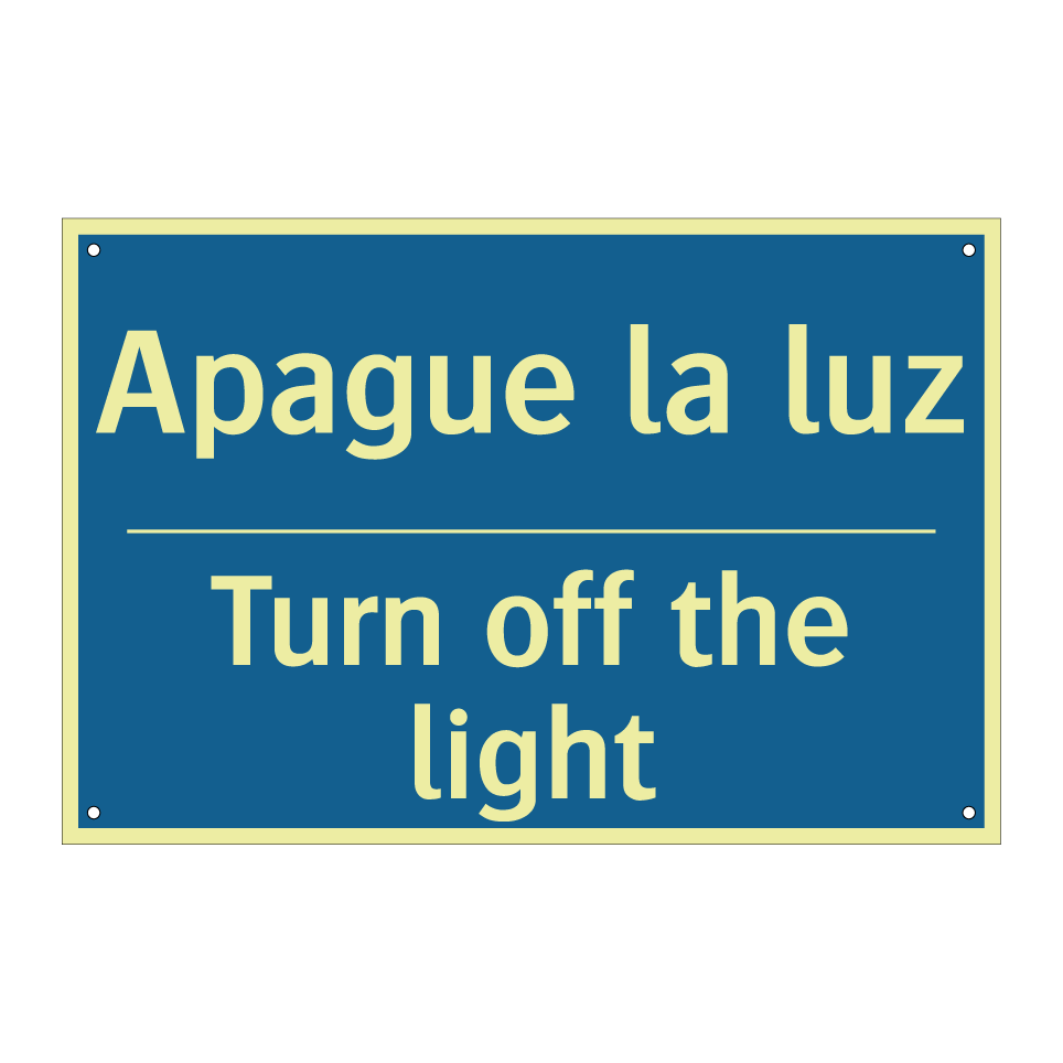 Apague la luz - Turn off the light