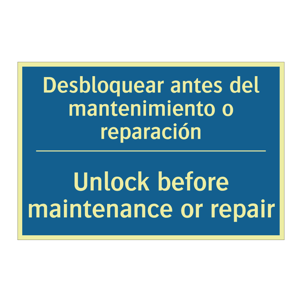 Desbloquear antes del mantenimiento /.../ - Unlock before maintenance or repair /.../