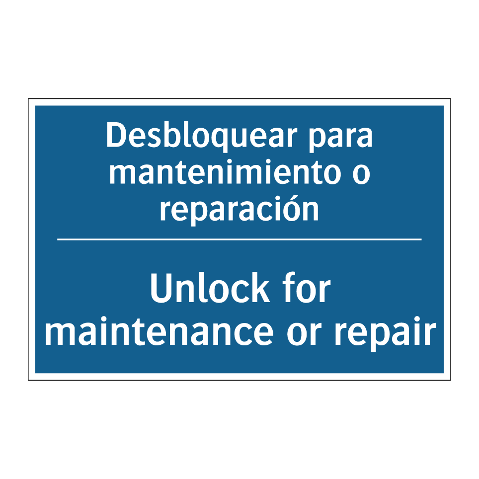 Desbloquear para mantenimiento /.../ - Unlock for maintenance or repair /.../