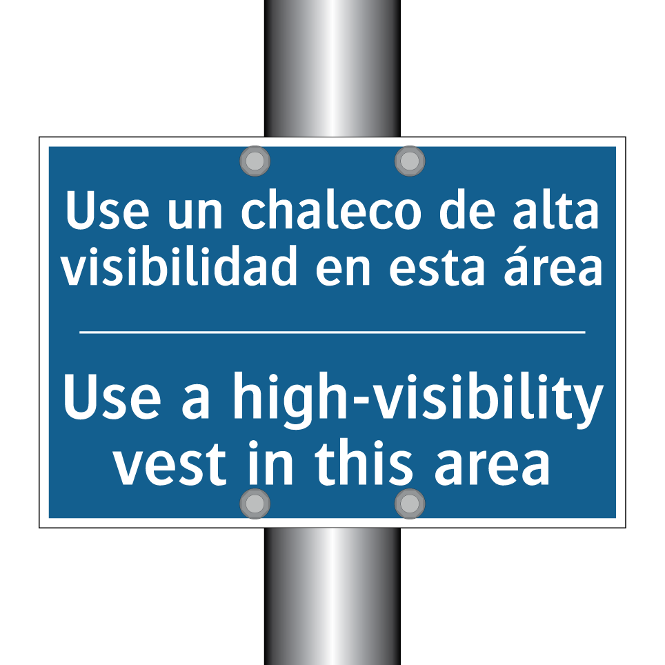 Use un chaleco de alta visibilidad /.../ - Use a high-visibility vest in /.../