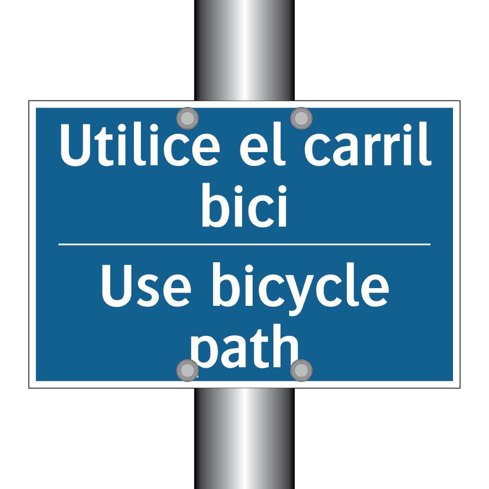 Utilice el carril bici - Use bicycle path