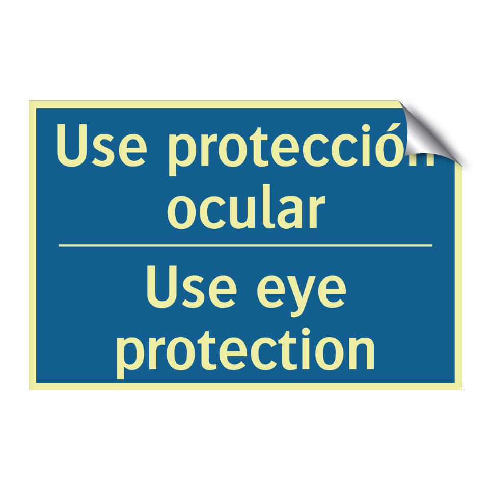 Use protección ocular - Use eye protection