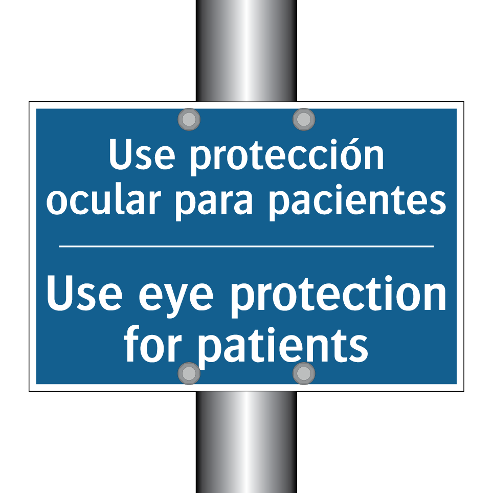 Use protección ocular para pacientes /.../ - Use eye protection for patients /.../